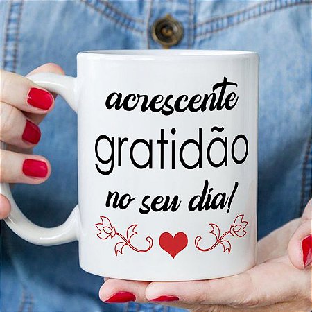 Caneca de Porcelana Branca Personalizada Gratidão- 325 ml - 1 pç