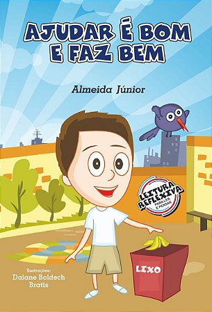 LIVRO INFANTIL "AJUDAR É BOM E FAZ BEM"