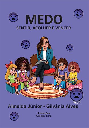LIVRO "MEDO: SENTIR, ACOLHER E VENCER"