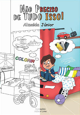 NÃO PRECISO DE TUDO ISSO (COLORIR)