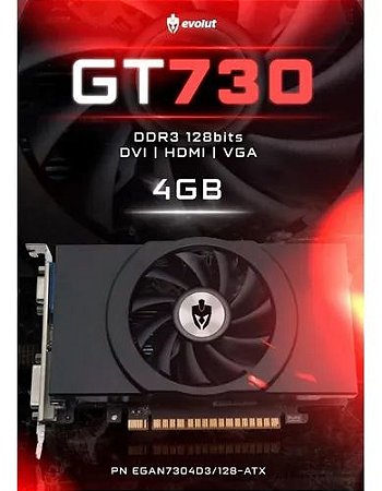 Placa de Vídeo Geforce GT 730 4GB 128 Bits evolut