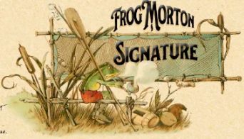 Frog Morton Signature