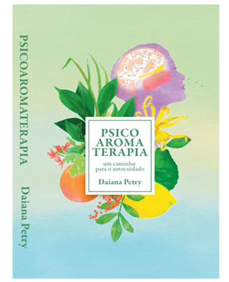 Livro Psicoaromaterapia: Um Caminho Para o Autocuidado
