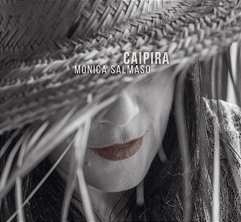 Cd Mônica Salmaso Caipira Lacrado Digipack