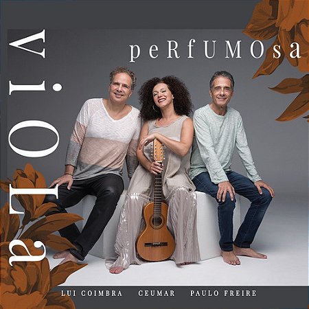 Cd Viola Perfumosa Luiz Coimbra Ceumar Paulo Freire Novo