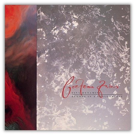 Lp Cocteau Twins - Tiny Dynamine  Echoes in a Shallow Bay
