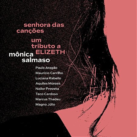Cd Monica Salmaso Senhora das Canções - Um Tributo a Elizeth