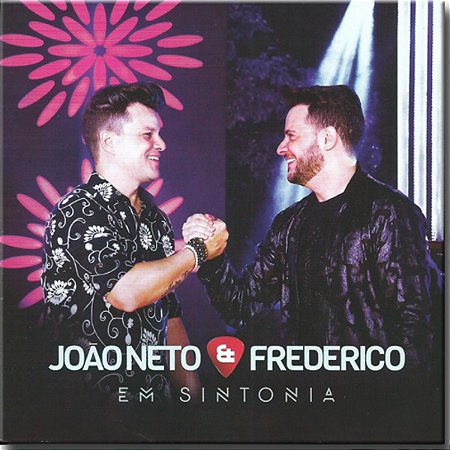 Cd João Neto & Frederico Em Sintonia - Novo Lacrado