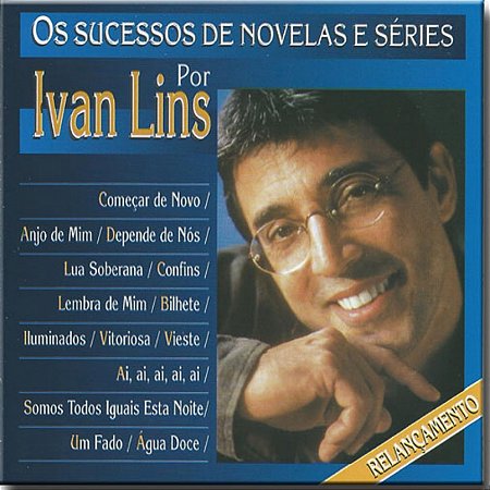 Cd Ivan Lins Os Sucessos de Novelas e Series - Novo Lacrado
