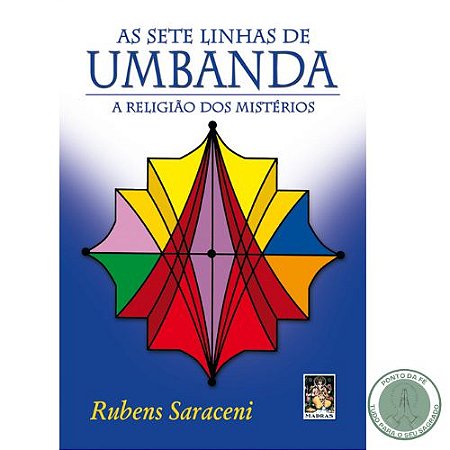 LIVRO - AS SETE LINHAS DE UMBANDA - RUBENS SARACENI