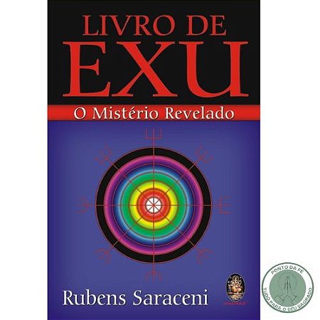 LIVRO DE EXU - NOVA EDIÇÃO - RUBENS SARACENI