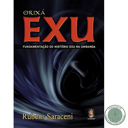 LIVRO - ORIXA EXU - RUBENS SARACENI