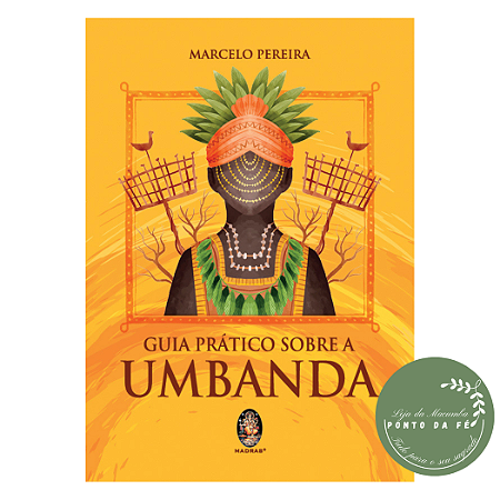 Livro - Guia Prático Sobre A Umbanda - Marcelo Pereira