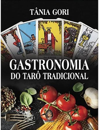 Livro - Gastronomia do Tarô - Tânia Gori