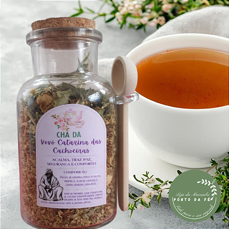 Chá da VoVó Catarina das Cachoeiras