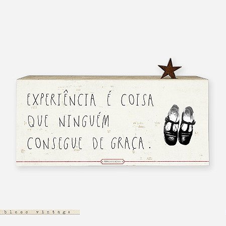 Bloco Vintage - Experiência é coisa que ninguém consegue de graça #2