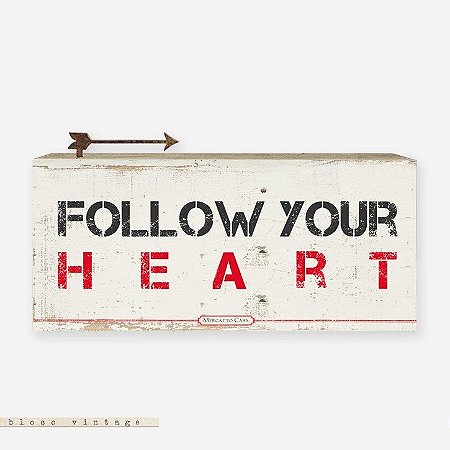 Bloco Vintage - Follow your Heart