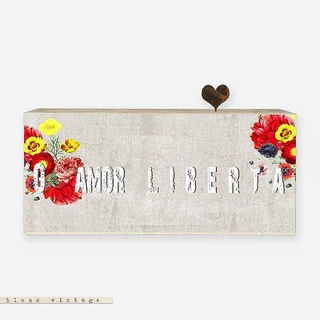 Bloco Vintage - O Amor Liberta