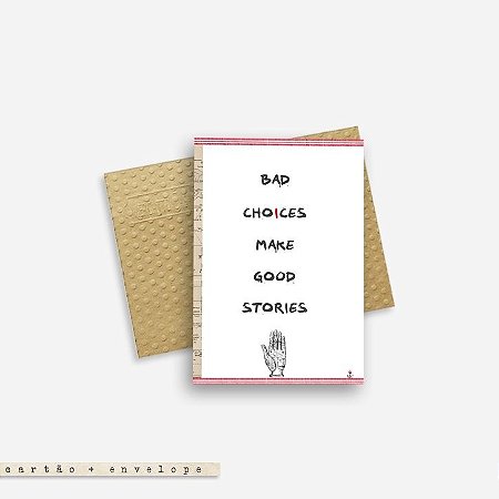 CARTÃO ENVELOPE - Bad choices