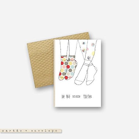 CARTÃO ENVELOPE - We are so good together