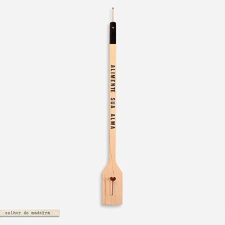 COLHER DE MADEIRA – Alimente sua alma