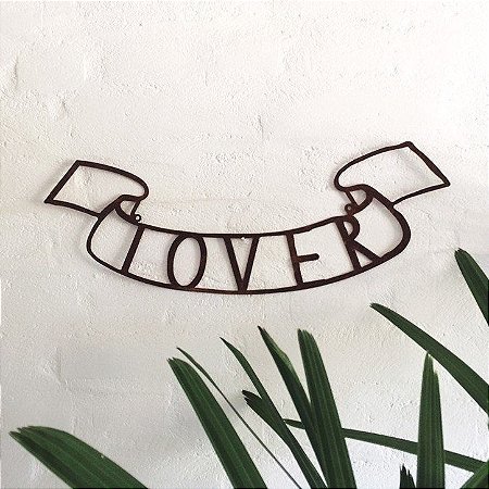 FRASE DE FERRO – LOVER