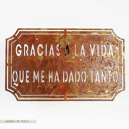Placa Etiqueta de Ferro - Gracias a la vida que me ha dado tanto