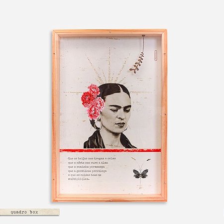 QUADRO BOX – FRIDA KAHLO #4 QUE OS BEIJOS