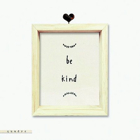 Quadro Caixa Bordado M - Be kind
