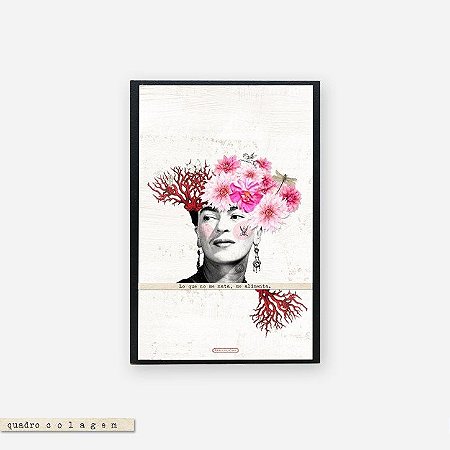 Quadro Colagem Bloco - Lo que no me mata, me alimenta