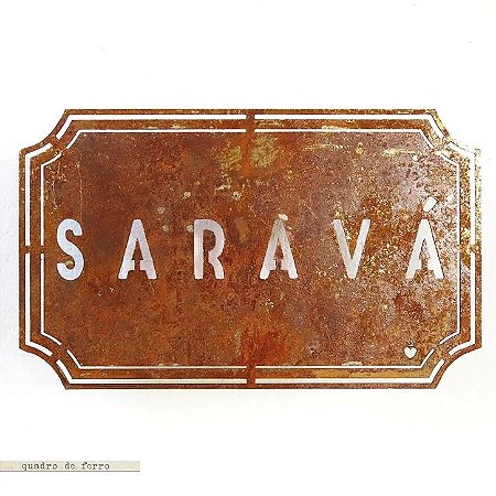 Placa Etiqueta Ferro - Saravá