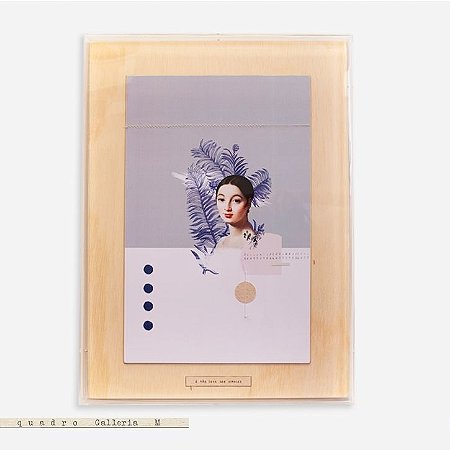 Quadro Galleria  - Caroline Azul - É tão leve