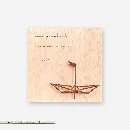 Quadro Pinus M - Barquinho ferro "É preciso remar"