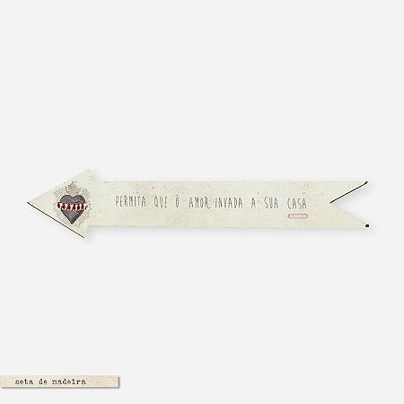 Seta - Permita Que O Amor Invada A Sua Casa