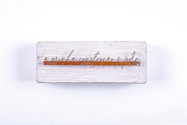 Escultura Construção - Tijolo e frase