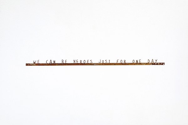 Frase de Ferro - We can be Heroes