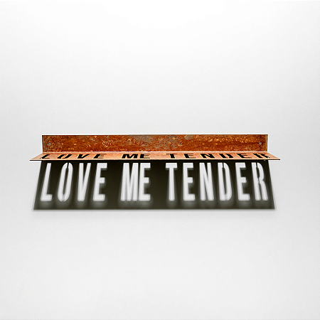 PLACA DE FERRO - LOVE ME TENDER