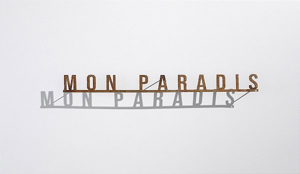 Frase de Ferro - Mon Paradis