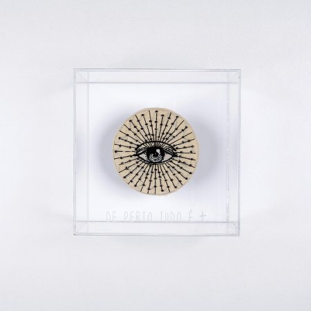 Quadro caixa Acrilico Quadrada - De perto tudo é + - Olho