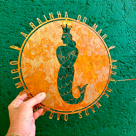 Placa de Ferro Redonda - A rainha do mar anda de mãos dadas comigo