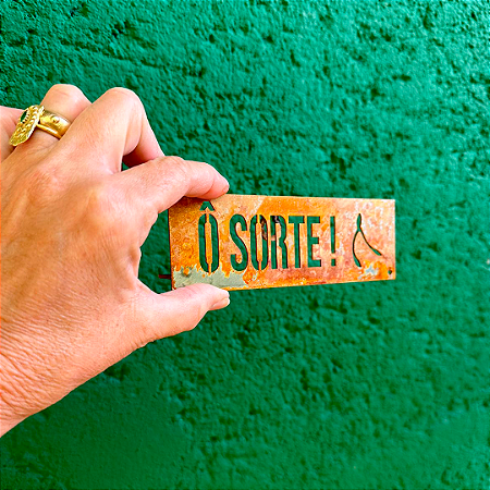 Placa de Ferro P - Ô Sorte