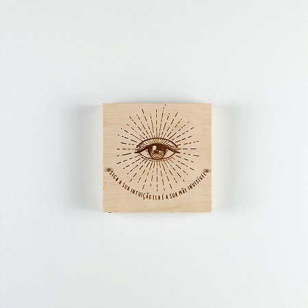 Quadro Tipografia M - Olho - Siga a sua intuição ela é a sua Mãe Invisível