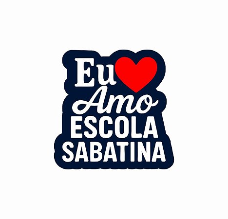 IMÃ DE GELADEIRA EU AMO ESCOLA SABATINA