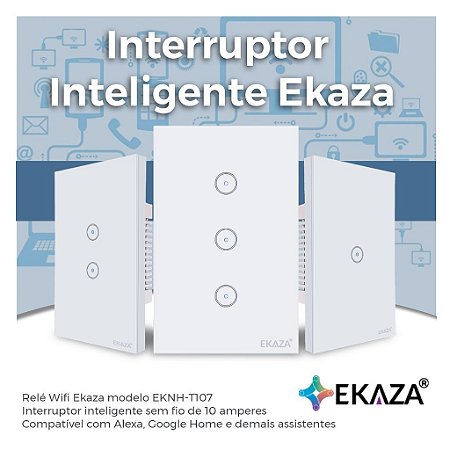 Interruptor Inteligente Touch EKAZA - Wifi - Automação Residencial - EKNH-T107