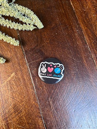 Botton Redondo 3,5cm - Peace, Love, Crochet