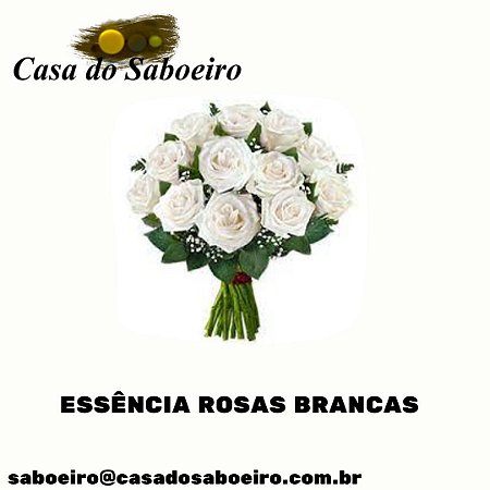 ESSENCIA ROSAS BRANCAS