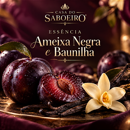 ESSENCIA AMEIXA NEGRA E BANILHA