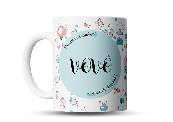 Caneca Vovô Prepara o colinho que eu tô chegando