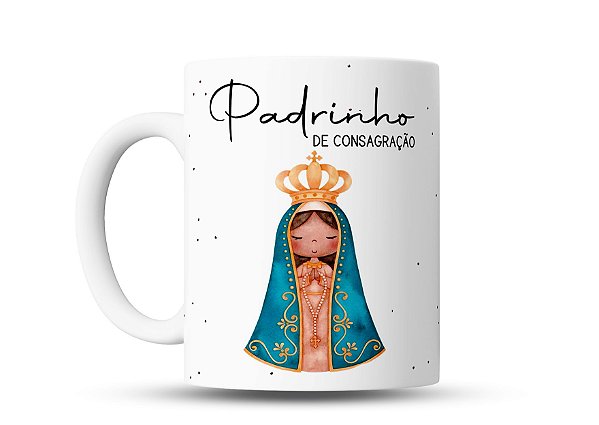 Caneca Padrinho de Consagração com Imagem de Nossa Senhora Aparecida, Convite de Padrinho batizado