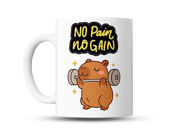 Caneca de café divertida No Pain No Gain - capivara musculação